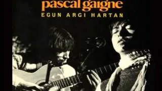 Egun Argi Hartan -  Amaia Zubiria & Pascal Gaigne (Egun Argi Hartan, 1985)