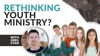 What's wrong with youth ministry and what can we do about it? with Greg Stier