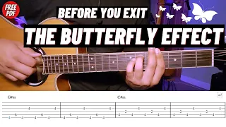 TUTORIAL GUITARRA EN ESPAÑOL,  Before you exit - The butterfly effect (ACORDES+TAB+PDF)