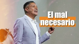 El mal necesario