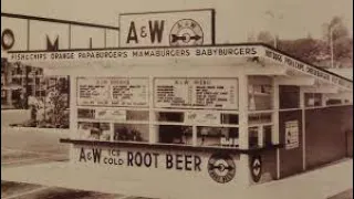 The History of A&W Rootbeer.