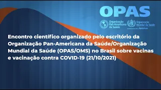 Encontro científico: vacinação contra COVID-19 (dia 1)