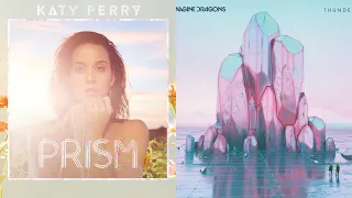 Thunder x Roar | Imagine Dragons & Katy Perry