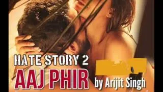 Aaj Phir Hd Song Hate Story 2 Arijit Singh