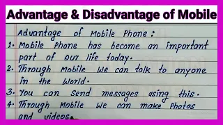 Simple Advantage and Disadvantage of Mobile 📲📲, Write on advantage and Disadvantage of Mobile Phone