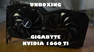 Unboxing GIGABYTE GeForce GTX 1660 Ti OC 6G GV-N166TOC-6GD Gaming Graphics Card, 192-bit GDDR6