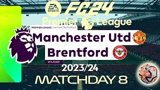 FC 24 Manchester United vs Brentford | Premier League 2023/24 | Full Match