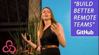 HOW GITHUB BUILDS BETTER REMOTE TEAMS, LARA K OWEN, DIRECTOR OF WORKPLACE OPERATIONS