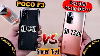 Poco F3 VS Redmi Note 10 pro Speed Test | SD870 VS SD732G |Midrange VS Flagship Killer! Difference?🤔