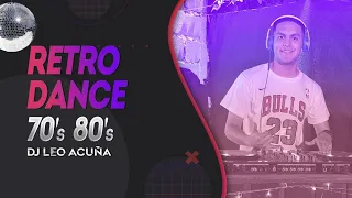 RETRO DANCE 70s & 80s 🕺🏻 DJ LEO ACUÑA 🎧