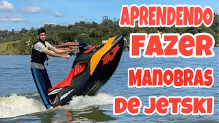 APRENDENDO FAZER MANOBRAS COM JETSKI !!!