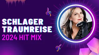 Schlager Traumreise 🌍 Hit Mix 2024