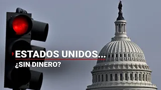 ¿Apocalipsis financiera para Estados Unidos? | Pronto podrían quedarse sin dinero