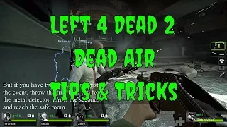 Left 4 Dead 2, Dead Air Campaign Tips, Tricks, & Strategies to Win. Safe Spot in Finale