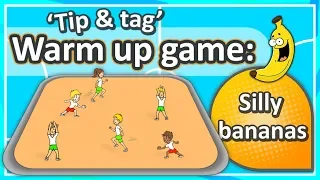 Tip & tag warm-up game: 'Silly Bananas' (K-3) | Teaching Fundamentals of PE