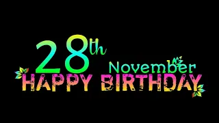 🎀 28 November birthday status💕 | 28 November happy birthday status🎉 | 28 November birthday wishes💞