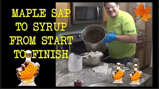 Maple Sap To Syrup How To Finish With Filtering and Bottling Complete Tutorial