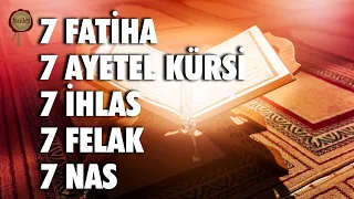 7 Fatiha 7 Ayetel Kürsi 7 İhlas 7 Felak 7 Nas Kur'an-ı Kerim Rukye