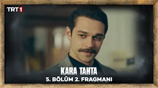 Kara Tahta | 5. Bölüm 2. Fragmanı