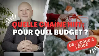 Quelle chaîne hifi pour quel budget ? (à partir de - de 2000 €)