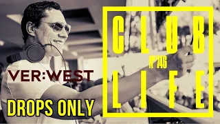 CLUBLIFE Podcast [Drops Only] @ by Tiësto, Episode 746 | VER:WEST live from Factory 93