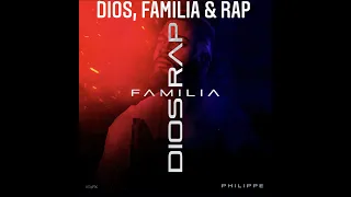 Philippe | 10. Dios, Familia & Rap #DiosFamiliayRap