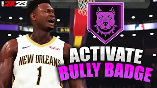 How to Activate the Bully Badge on NBA 2K23!