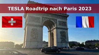 TESLA Roadtrip nach Paris 🗼 2023 - mit dem Model 3 Standard Range 1400km Schweiz-Frankreich