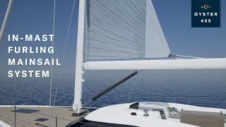 A Closer Look: Oyster 495 In-mast Furling Mainsail System | Oyster Yachts