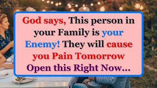 👿 This person in your Family is your Enemy! | They will cause you Pain Tomorrow! Don't skip this...