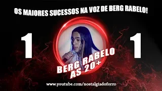 VOL. 1 | Os Maiores Sucessos na Voz de Berg Rabelo!