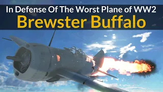 In Defense Of The Worst Plane of WW2 - Brewster Buffalo