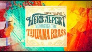 Herb Alpert Reimagines The Tijuana Brass - Music Vol. 3