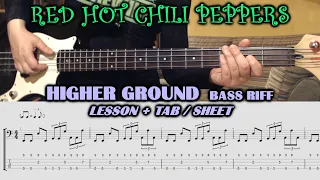 Higher Ground (Red Hot Chili Peppers) - BASS LINE / RIFF LESSON with TAB - Flea Bass Line