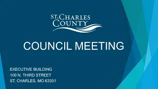 St. Charles County Council Meeting: October 12, 2021