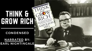 POWERFUL! Think And Grow Rich CONDENSED - Narrated By Earl Nightingale