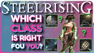 Steelrising Which CLASS Is Right For You? - Class Guide