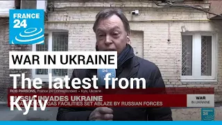 Kyiv continues to hold its defence - mayor • FRANCE 24 English
