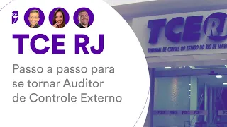 Concurso TCE RJ: Passo a passo para se tornar Auditor de Controle Externo