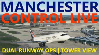 VATSIM Manchester Madness Live - Fully Staffed Controller Session [MSFS Tower View]