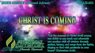 Christ Is Coming - Hymn No. 201 | SDA Hymnal | Instrumental | Lyrics