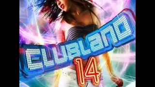 Clubland 14 Disc 1: N-Force - All my life