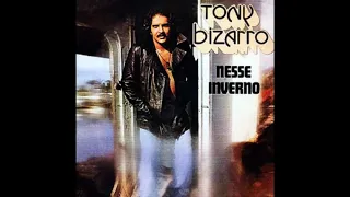 Tony Bizarro - nesse inverno - 1977