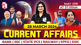 28 March Current Affairs 2024 | Current Affairs for Banking, SSC and Railways | By Sushmita Mam