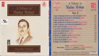 A Tribute To Madan Mohan -Vol. 2 [1995 - FLAC] By Anuradha paudwalIIOld Is Gold II  @Shyamal Basfore