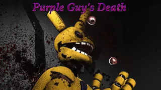 [FNaF/SFM] Purple Guy's Death (2020)