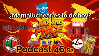 Podcast 46 2da Temporada ¿Mamaluchear es lo de hoy?