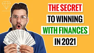 The Secret to Winning With Finances in 2021 MUST KNOW