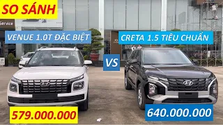 So sánh Hyundai VENUE 1.0TĐẶC BIỆT và CRETA 1.5 TIÊU CHUẨN -Chênh lệch cỡ 60tr kh đắn đo nên chọn