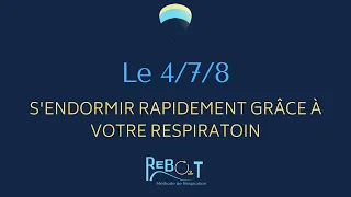 S'endormir rapidement avec le 4-7-8